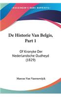 De Historie Van Belgis, Part 1
