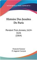 Histoire Des Jesuites De Paris
