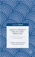 Adult Literacy Policy and Practice