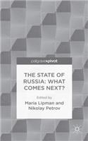 State of Russia: What Comes Next?
