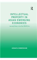 Intellectual Property in Asian Emerging Economies
