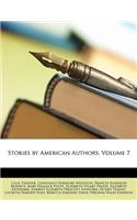 Stories by American Authors, Volume 7