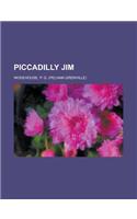 Piccadilly Jim