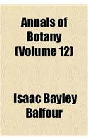 Annals of Botany (Volume 12): (English)