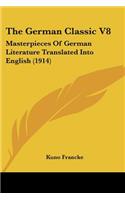 German Classic V8: Masterpieces Of German Literature Translated Into English (1914)