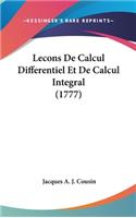 Lecons de Calcul Differentiel Et de Calcul Integral (1777)