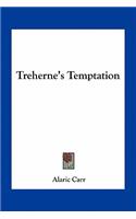 Treherne's Temptation