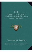 The Scottish Pulpit