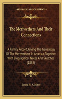 The Meriwethers And Their Connections