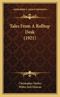 Tales from a Rolltop Desk (1921)