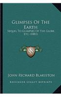 Glimpses of the Earth