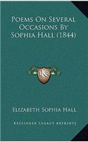 Poems On Several Occasions By Sophia Hall (1844)