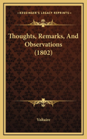 Thoughts, Remarks, And Observations (1802)