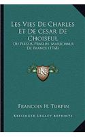 Les Vies de Charles Et de Cesar de Choiseul