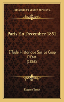 Paris En Decembre 1851
