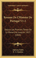 Resume De L'Histoire De Portugal V1-2