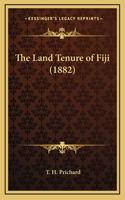 The Land Tenure of Fiji (1882)