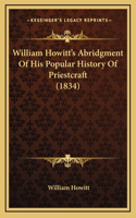 William Howitt's Abridgment Of His Popular History Of Priestcraft (1834)