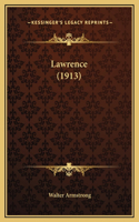 Lawrence (1913): (English)