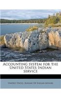 Accounting System for the United States Indian Service