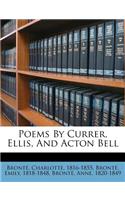 Poems by Currer, Ellis, and Acton Bell