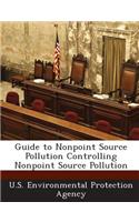 Guide to Nonpoint Source Pollution Controlling Nonpoint Source Pollution: (English)