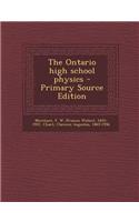 The Ontario High School Physics - Primary Source Edition