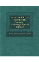 Atlas Zu Alex. V. Humboldt's Kosmos.