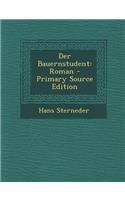 Der Bauernstudent: Roman