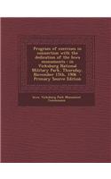 Program of Exercises in Connection with the Dedication of the Iowa Monuments: In Vicksburg National Military Park, Thursday, November 15th, 1906 - Pri