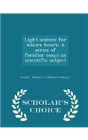 Light Science for Leisure Hours