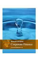 Corporate Finance: A Focused Approach: A Focused Approach