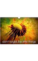 Don't Forget the Little Things 2017