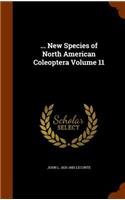 ... New Species of North American Coleoptera Volume 11