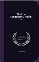 Print Connoisseur, Volume 1