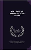 The Edinburgh Review Or Critical Journal