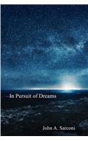 In Pursuit of Dreams