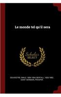 Le Monde Tel Qu'il Sera