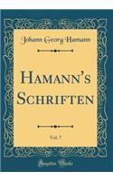 Hamann's Schriften, Vol. 7 (Classic Reprint)