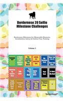 Bordernese 20 Selfie Milestone Challenges Bordernese Milestones for Memorable Moments, Socialization, Indoor & Outdoor Fun, Training Volume 3