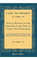 Annual Reports of the Officers of the Town of Candia, New Hampshire