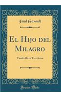 El Hijo del Milagro