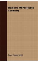Elements of Projective Geometry