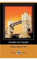 Gaslight and Daylight (Dodo Press)