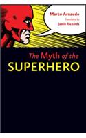 Myth of the Superhero