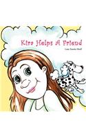 Kira Helps A Friend