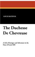 The Duchesse De Chevreuse