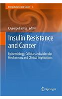 Insulin Resistance and Cancer