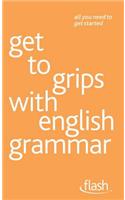 Get to grips with english grammar: Flash