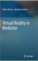 Virtual Reality in Medicine